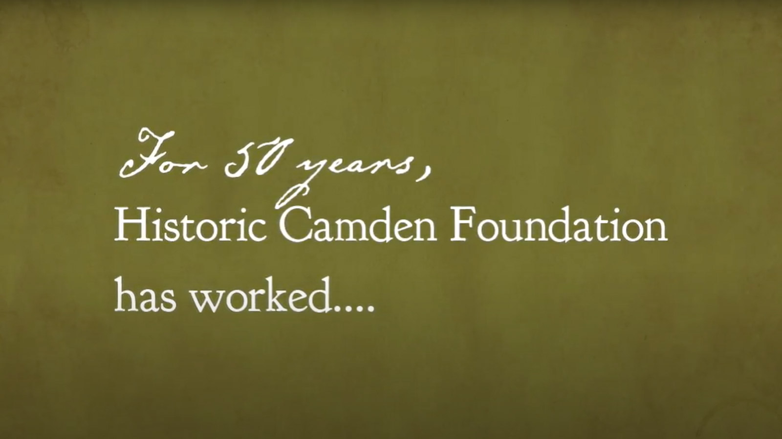 Historic Camden Foundation Brand Video