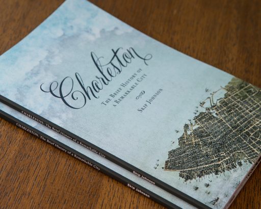 Charleston: The Brief History of a Remarkable City